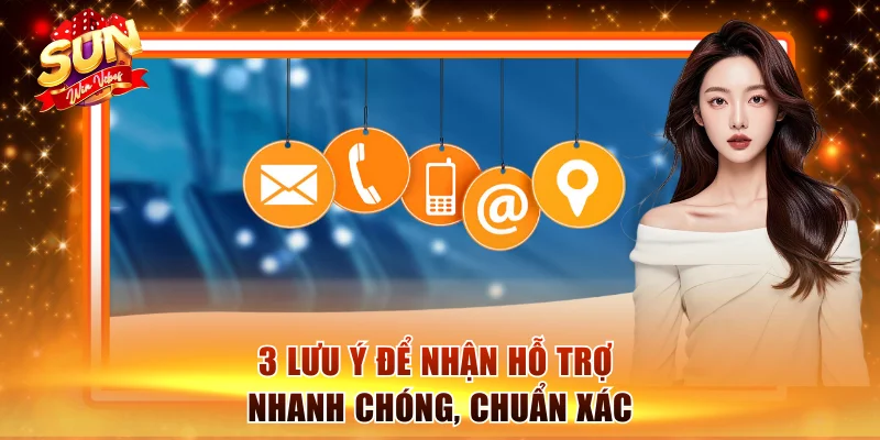 3 lưu ý để nhận hỗ trợ nhanh chóng, chuẩn xác